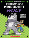 Cover image for Player Attack (Diary of a Minecraft Wolf #1)